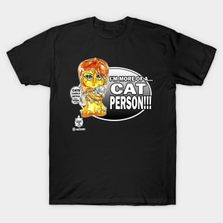 I'M MORE OF A CAT PERSON T-Shirt